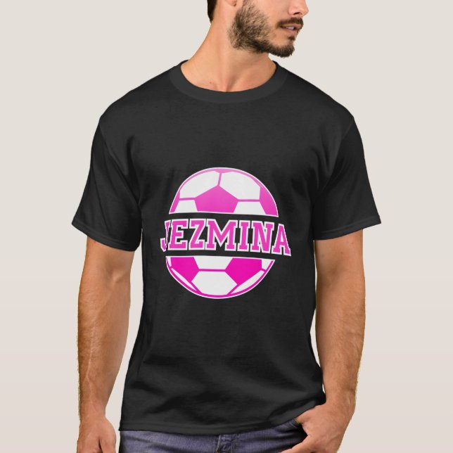 T-shirt Jezmina Nom Soccer Jouer Football Sport Fan Balls (Devant)