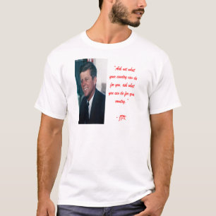 T-shirt JFK & Citation de Ne Pas Demander