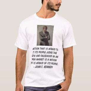 T-shirt jfk, nation d'A qui a peur pour laisser ses