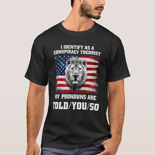 T-shirt J'identifie comme un conspirationniste Les pronoun (Devant)