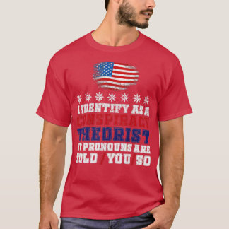 T-shirt J'identifie comme un conspirationniste Les pronoun