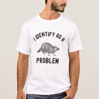 T-shirt J'Identifie Comme Un Problème Drôle Sarcastique Di