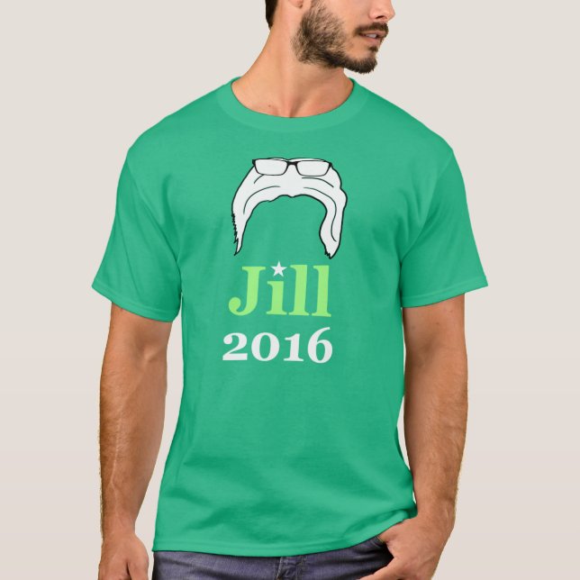 T-shirt Jill 2016 (parodie de Bernie 2016) (Devant)