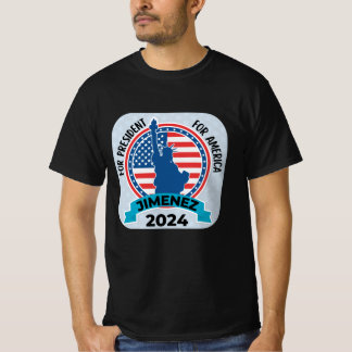 T-shirt Jimenez For President 2024