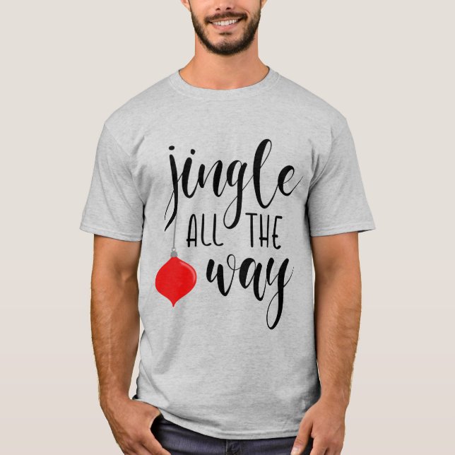 T-shirt Jingle All the Way Chemise homme de Noël (Devant)