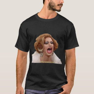 T-shirt Jinkx Monsoon hurle