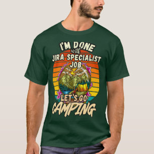 T-SHIRT JIRA SPÉCIALISTE ET CAMPING DESIGN VINTAGE CLASSIQ