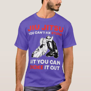T-shirt Jiu Jitsu ne peut pas faire la sourde bêtise mais 