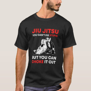 T-shirt Jiu Jitsu ne peut pas résoudre les bêtises mais vo