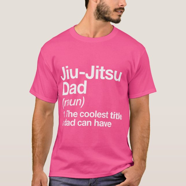 T-shirt Jiu-Jitsu Papa Définition Funny Sports Martial Art (Devant)
