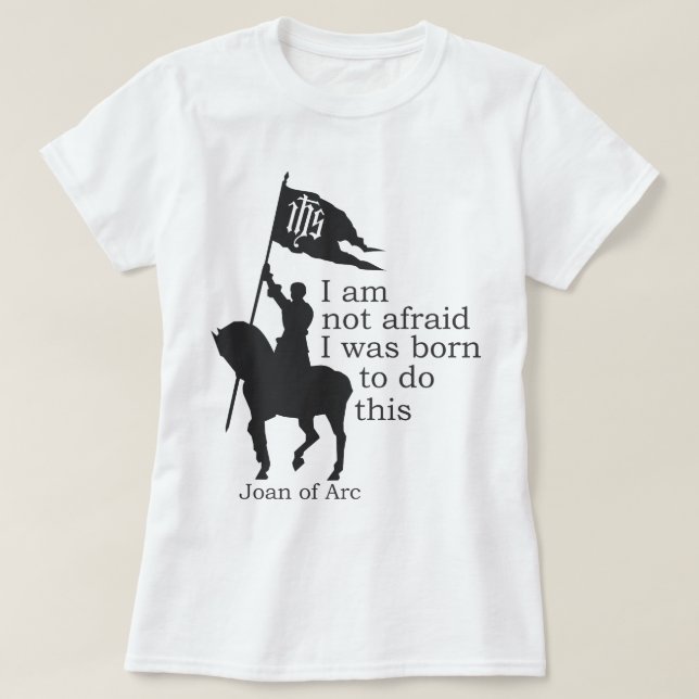 T-shirt Joan d'Arc Silhouette Je n'ai pas peur de citer (Design devant)
