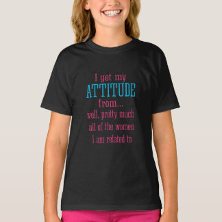 T-shirt J'obtiens à mes filles d'attitude des dames