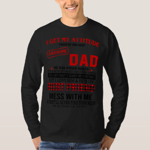 T-shirt J'Obtiens Mon Attitude De Mon Père Fat Freakin
