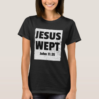 T-shirt JOHN 1135 JÉSUS PLEURA Verset de la Bible chrétien