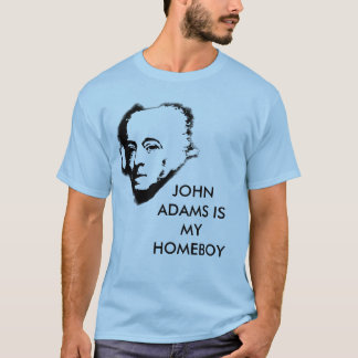 T-shirt John Adams est mon Homeboy
