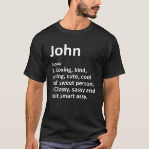 T-shirt JOHN Définition Nom personnalisé Amusant Anniversa