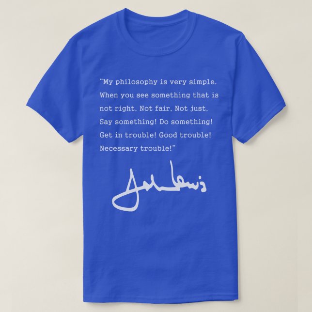 T-shirt John Lewis Bonne Citation Trouble (Design devant)