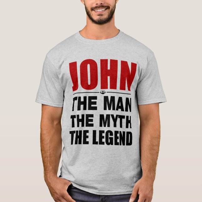 T-shirt John l'homme le mythe la légende (Devant)