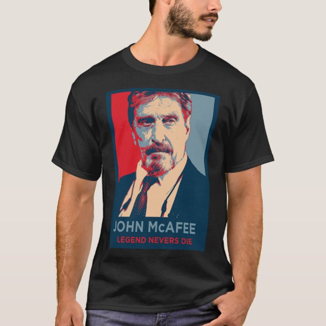 T-shirt JOHN MCAFEE LEGEND NEVERS DIE retro Classic T-Shir (Devant)