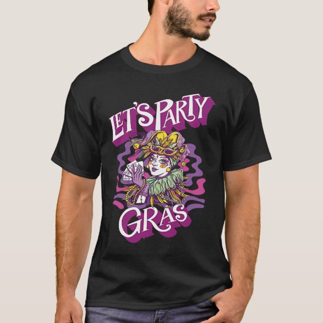 T-shirt Joker Mardi Gras Let's Party Parade Shenanigans Ca (Devant)