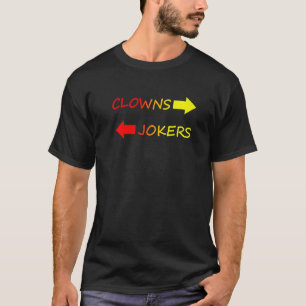 T-shirt Jokers À Gauche Clowns À Droite