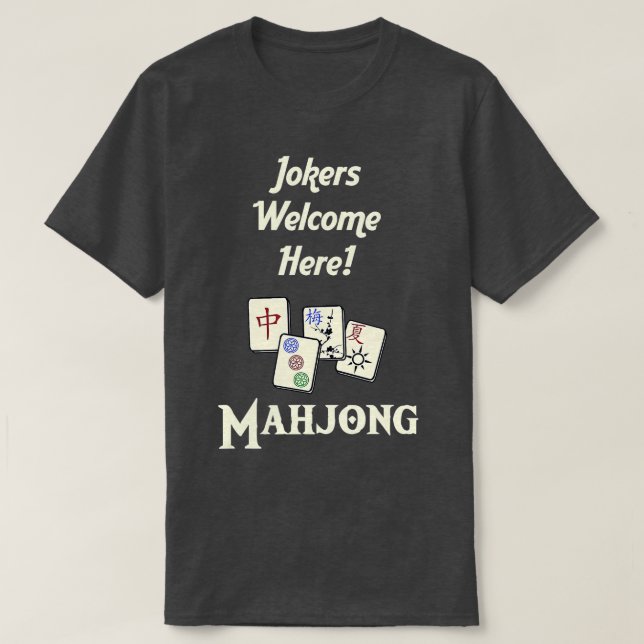 T-shirt Jokers Welcome HereFun jeu de Mahjongg (Design devant)