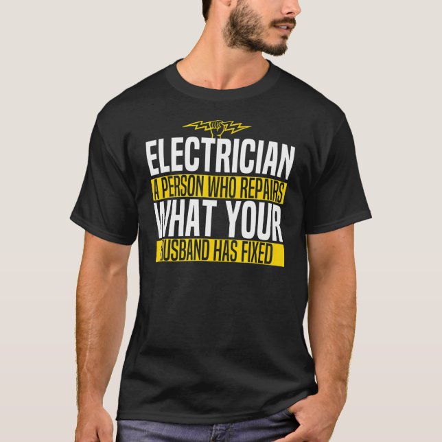 T-shirt Jokes Electrician Husband Memes (Devant)