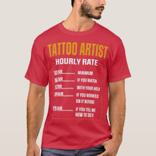 T-shirt Joli Artiste De Tatouage Note Horaire Dire Tatouag