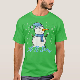 T-shirt Joli bonhomme de neige Laissez-le neiger Noël Vaca