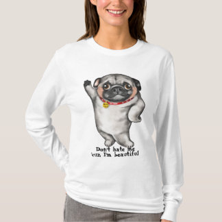 T-shirt Joli carlin. Ne me détestez pas "cuz que je suis