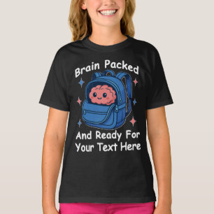 T-shirt Joli «Cerveau Prêt» Personnalisable pour la Rentré