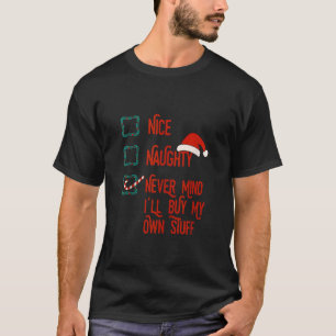 T-shirt Joli Coquin Peu Importe Je M'achèterai Mes Propres