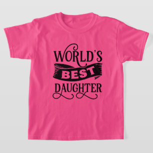 T-shirt Joli mot art fille la meilleure du monde
