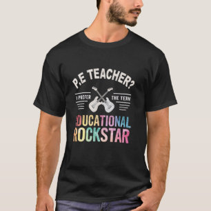 T-shirt Joli PROF DE GYM ENSEIGNEMENT ROCKSTAR Éducateur A