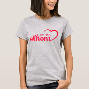 T-shirt Joli Texte De Design Je T'Aime Maman Avec Le Coeur