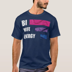 T-shirt Jolie Bi Wife Fierté énergétique