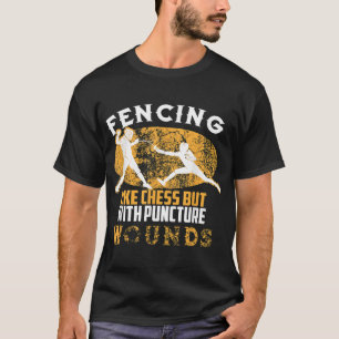 T-shirt Jolie escrime Comme Échecs Mais Avec Puncture Bles