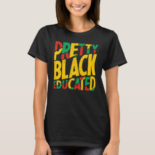 T-shirt Jolie Femme Noire Et Éduquée Melanin Queen Blac