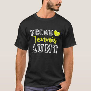 T-shirt Jolie Fière Tennis Tennis Tante Femmes Fête des Mè