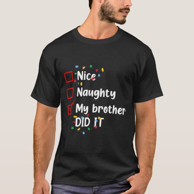 T-shirt Jolie Fille Mon Frère L'A Fait Fille Fille Hommes  (Devant)