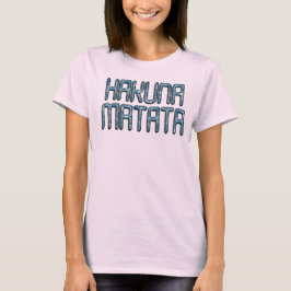 T-shirt Jolie jolie fille HakunaMatata Texte de conception