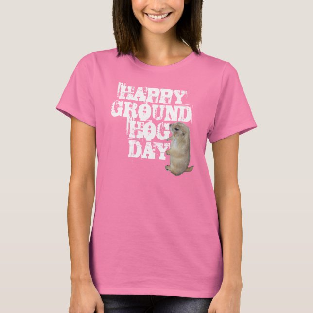 T-SHIRT JOLIE JOURNÉE DE LA GROUNDHOG (Devant)