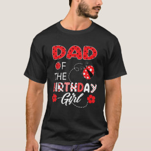 T-shirt Jolie Ladybug Anniversaire Papa De La Fille Annive