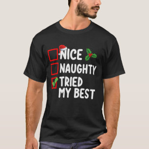 T-shirt Jolie méchante j'ai essayé ma meilleure liste de N