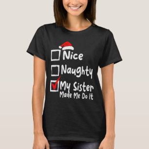 T-shirt Jolie méchante ma sœur m'a fait faire ça drôle de