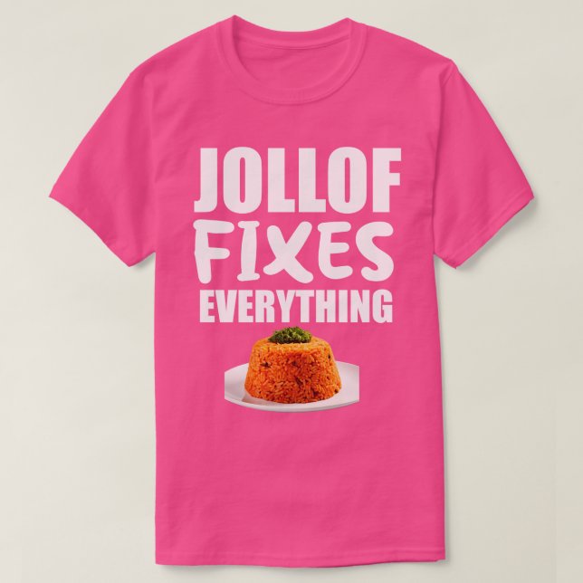 T-shirt Jollof Fixe Tout Drôle Cadeau (Design devant)