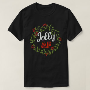 T-shirt Jolly Af Funny Adulte Humour Noël Fête