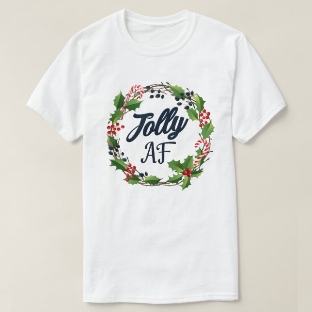 T-shirt Jolly Af Funny Adulte Humour Noël Fête (Design devant)
