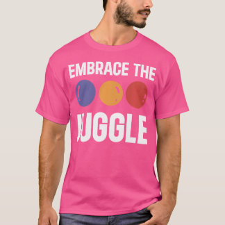 T-shirt Jonglage Embrasser Le Jongleur De Jonglage