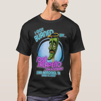 T-shirt Jose Jalapeno On A Stick San Antonio, TX (2022) 